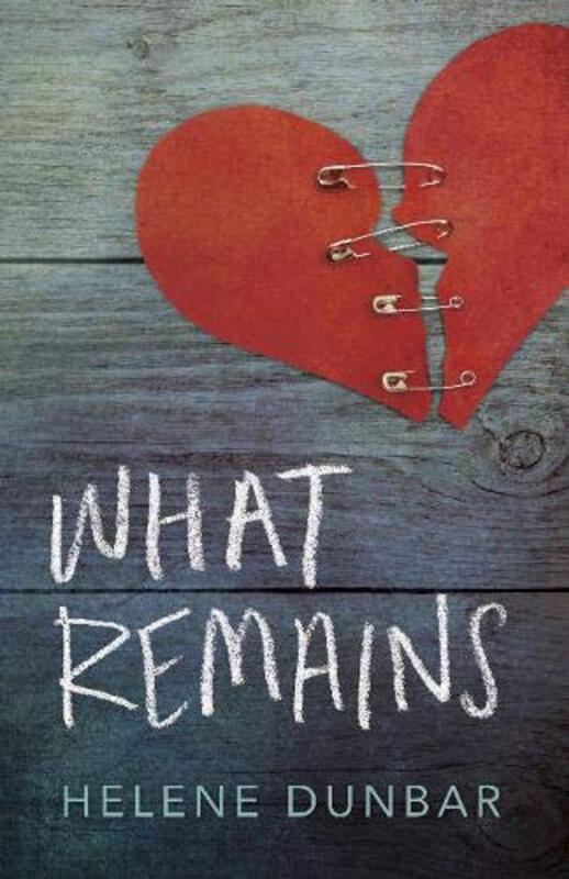 Book cover for "What Remains" by Helene Dunbar