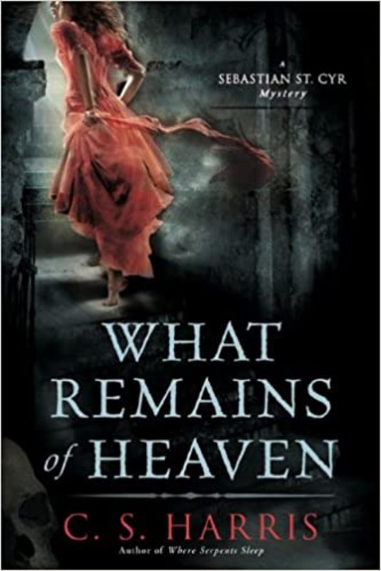 Book cover for "What Remains of Heaven" by C.S. Harris