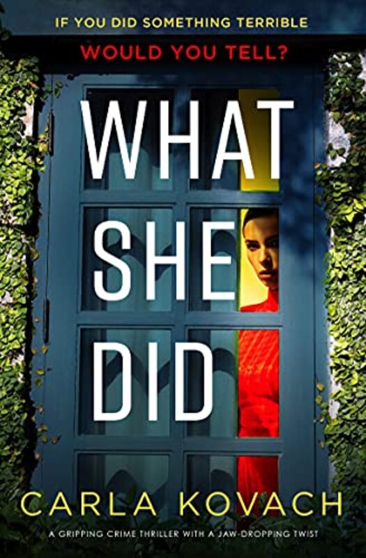 Book cover for "What She Did" by Carla Kovach