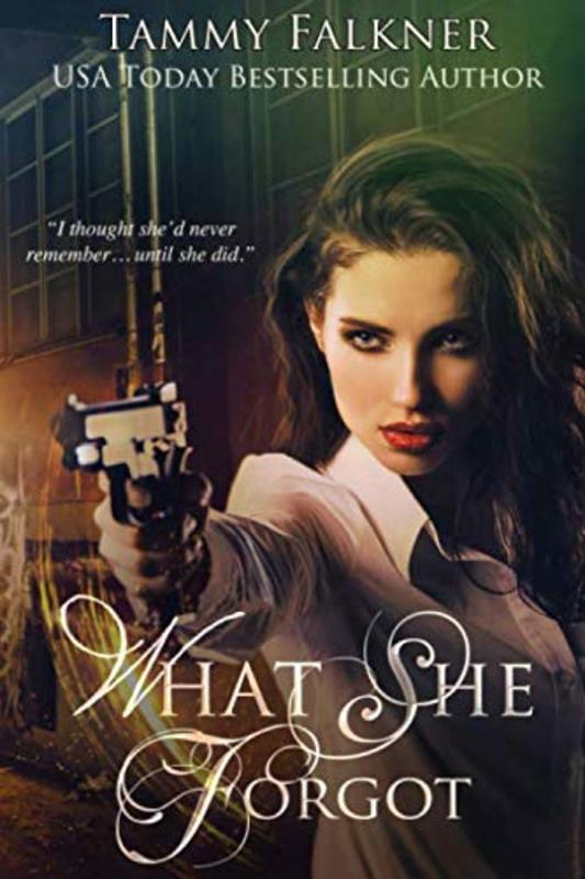 Book cover for "What She Forgot" by Tammy Falkner