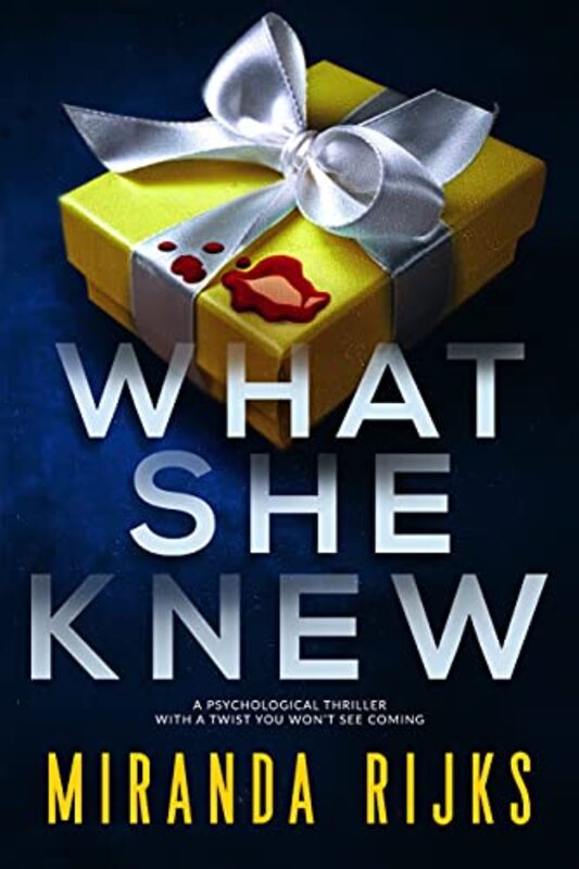 Book cover for "What She Knew" by Miranda Rijks