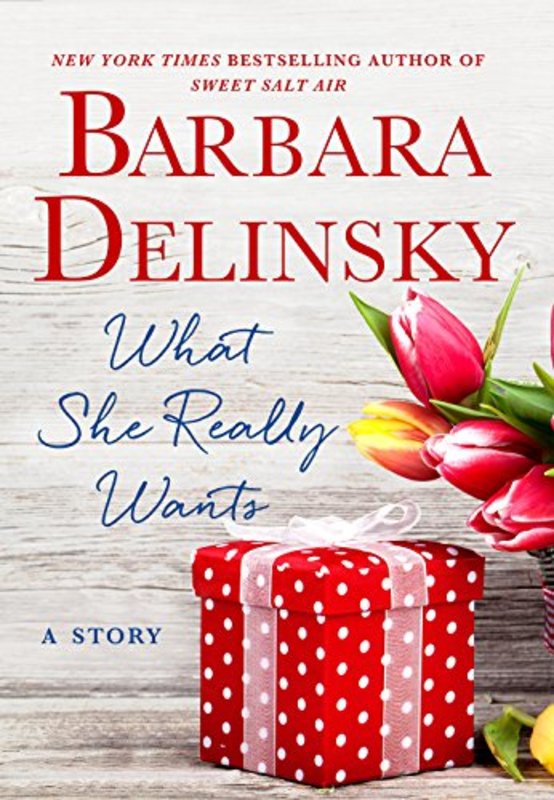Book cover for "What She Really Wants" by Barbara Delinsky