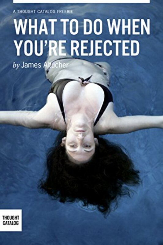 Book cover for "What To Do When You Are Rejected?"