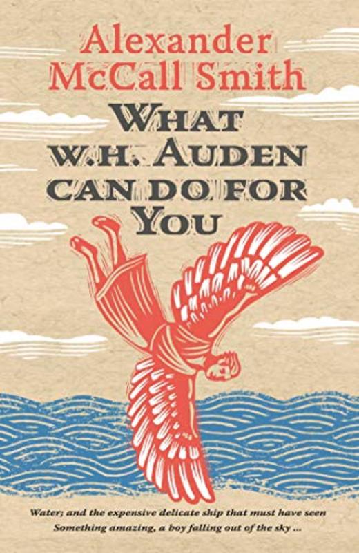 Book cover for "What W. H. Auden Can Do for You" by Alexander McCall Smith
