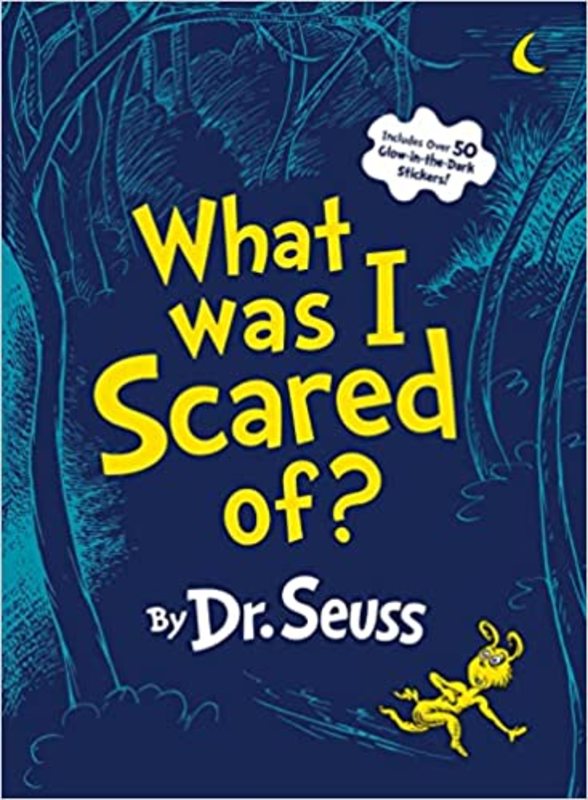 Book cover for "What Was I Scared Of?" by Dr. Seuss