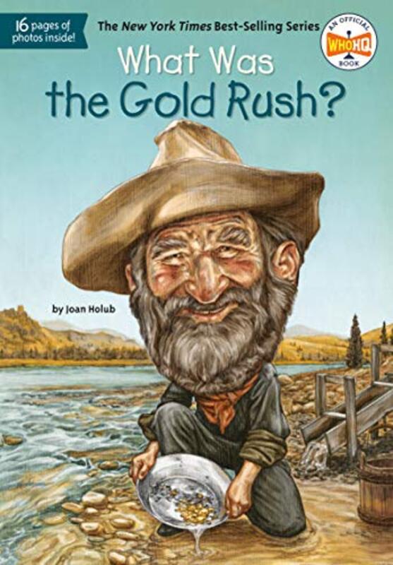 Book cover for "What Was the Gold Rush?" by Joan Holub