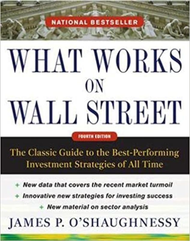 Book cover for "What Works on Wall Street" by James O'Shaughnessy