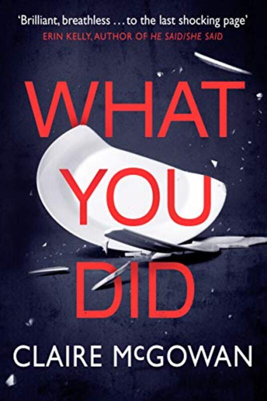 Book cover for "What You Did" by Claire McGowan