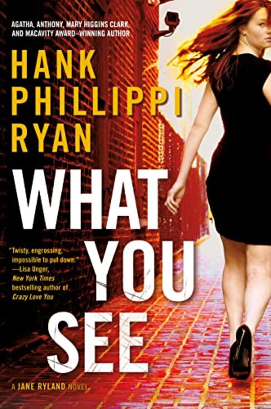 Book cover for "What You See" by Hank Phillippi Ryan