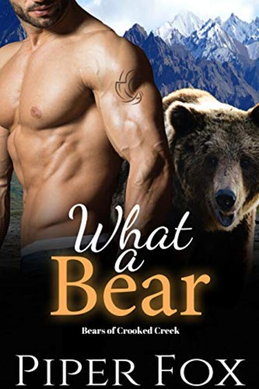 Book cover for "What a Bear" by Piper Fox