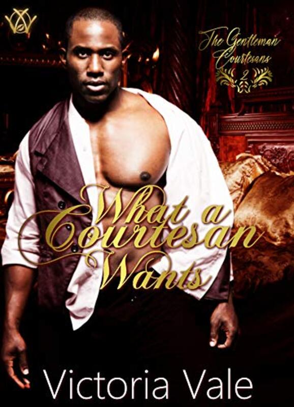 Book cover for "What a Courtesan Wants" by Victoria Vale