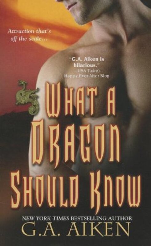 Book cover for "What a Dragon Should Know" by Shelly Laurenston
