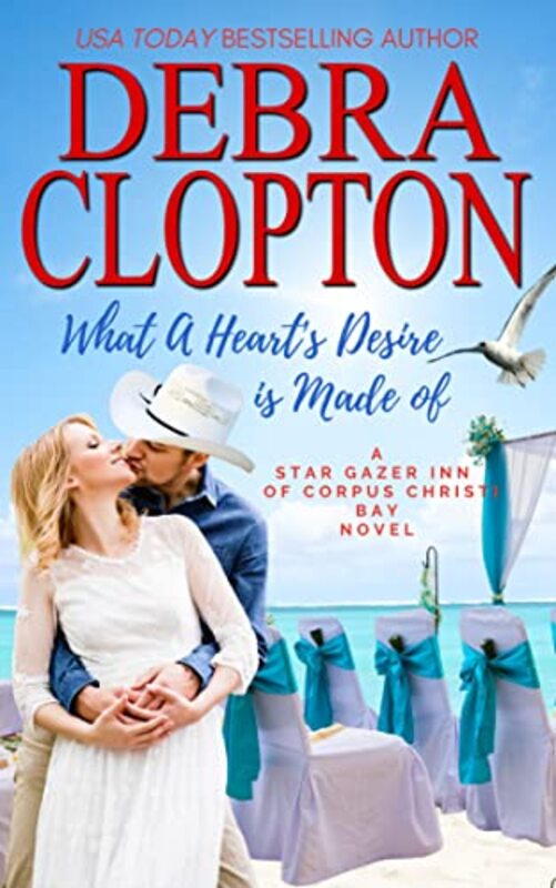 Book cover for "What a Heart’s Desire is Made of" by Debra Clopton