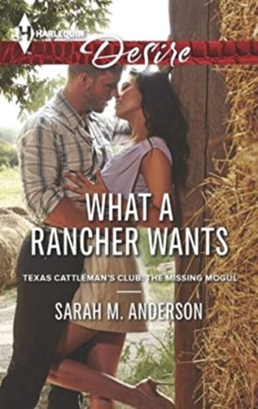 Book cover for "What a Rancher Wants" by Sarah M Anderson