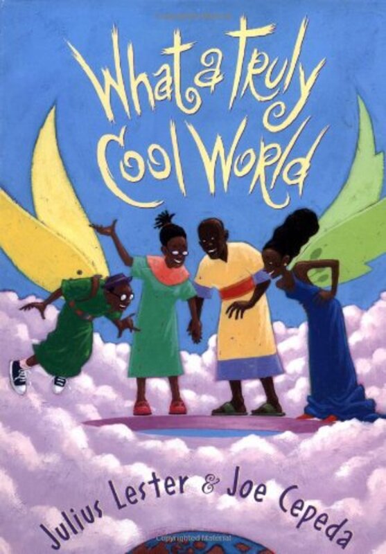 Book cover for "What a Truly Cool World" by Julius Lester