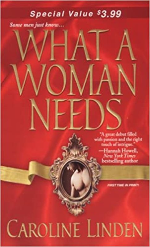 Book cover for "What a Woman Needs" by Caroline Linden
