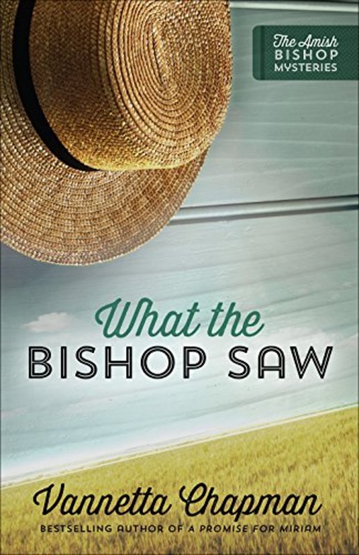 Book cover for "What the Bishop Saw" by Vannetta Chapman