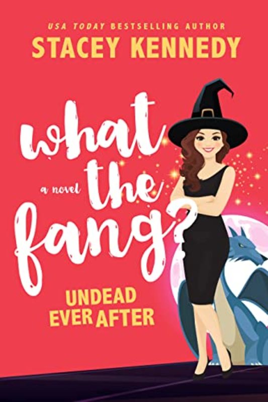 Book cover for "What the Fang?" by Stacey Kennedy