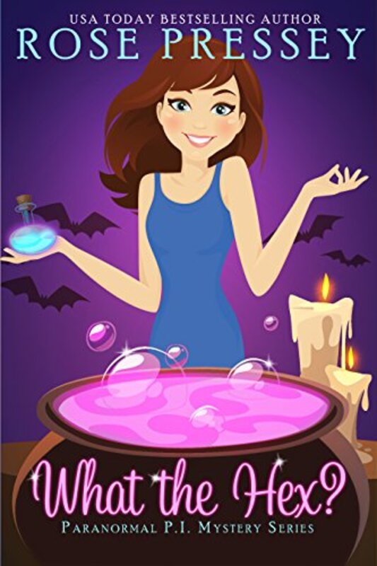 Book cover for "What the Hex?" by Rose Pressey