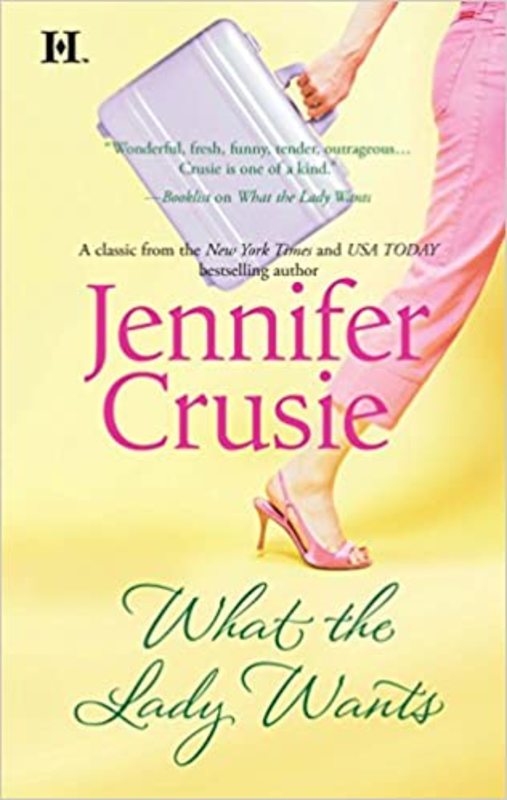 Book cover for "What the Lady Wants" by Jennifer Crusie