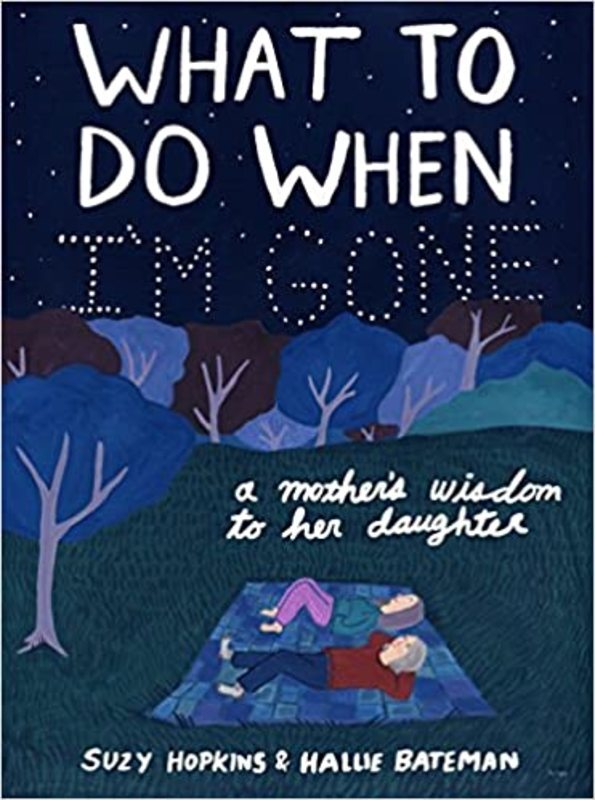 Book cover for "What to Do When I'm Gone" by Suzy Hopkins