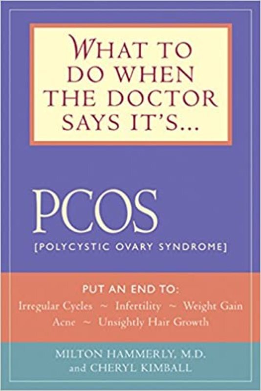 Book cover for "What to Do When the Doctor Says It's PCOS" by Milton Hammerly