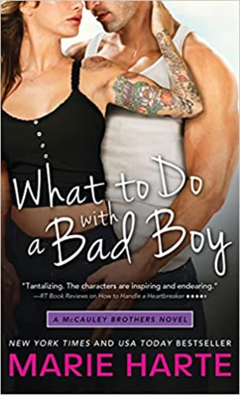 Book cover for "What to Do with a Bad Boy" by Marie Harte
