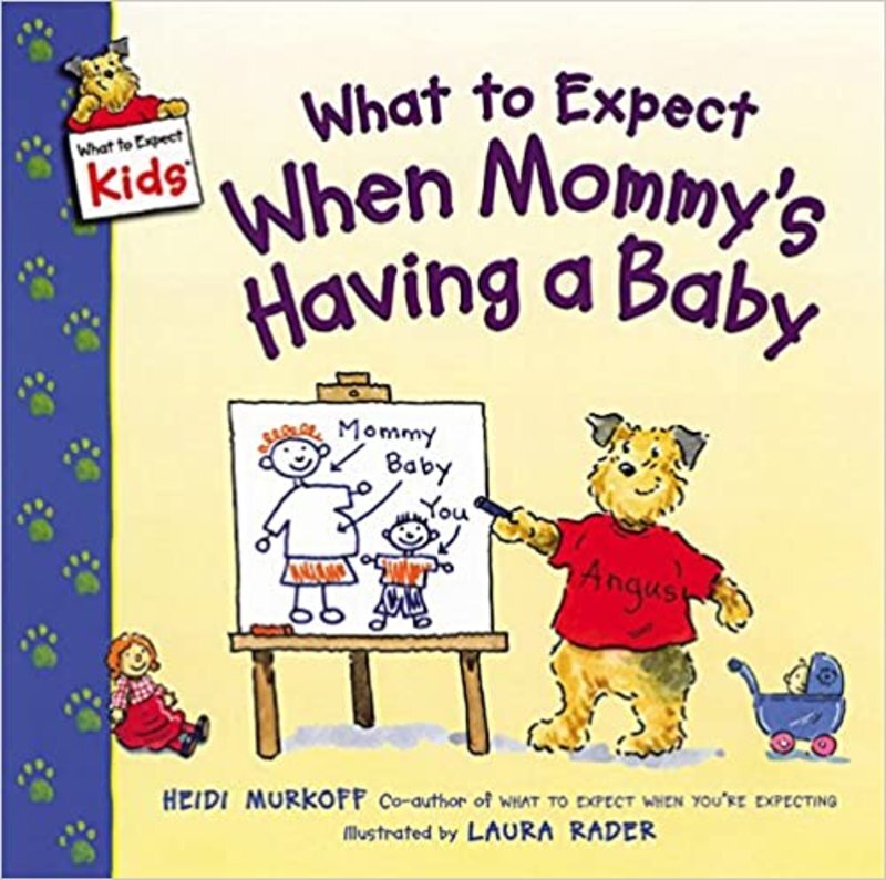 Book cover for "What to Expect When Mommy's Having a Baby" by Heidi Murkoff