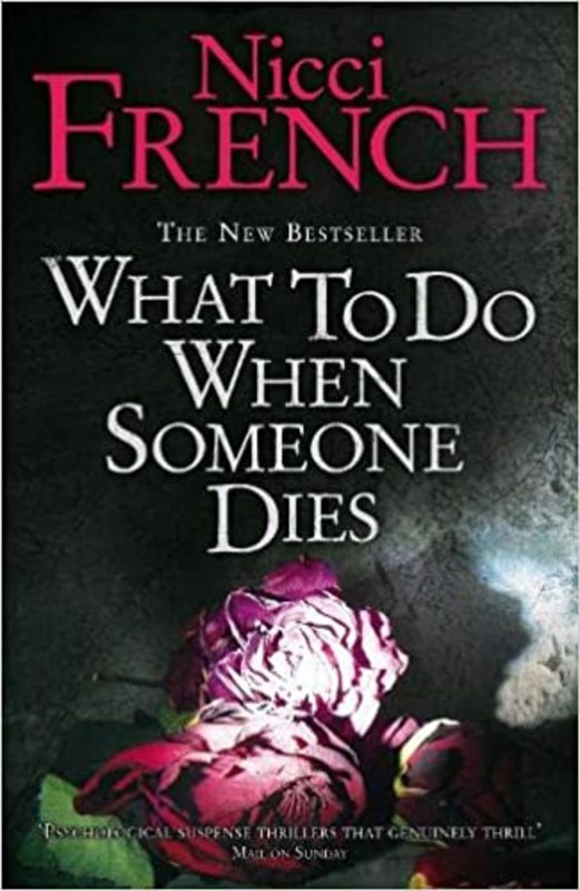Book cover for "What to Do When Someone Dies" by Nicci French
