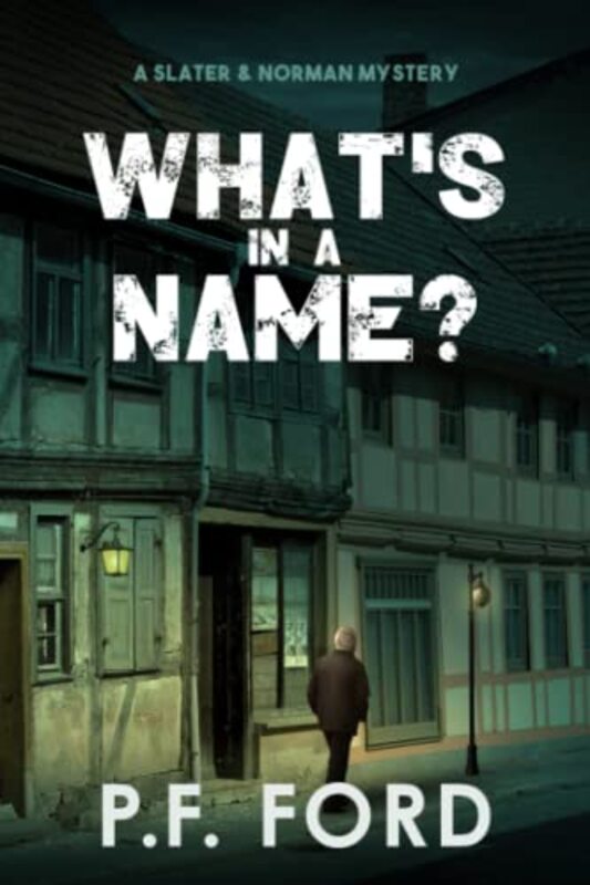 Book cover for "What's In A Name?" by PF Ford