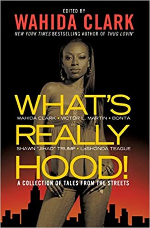 Book cover for "What's Really Hood!" by Wahida Clark