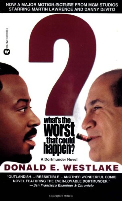 Book cover for "What's The Worst That Could Happen?" by Donald E Westlake