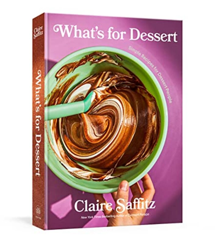 Book cover for "What's for Dessert" by Claire Saffitz