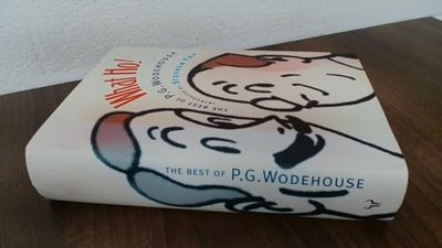 Book cover for "What Ho!: The Best of P.G. Wodehouse" by PG Wodehouse