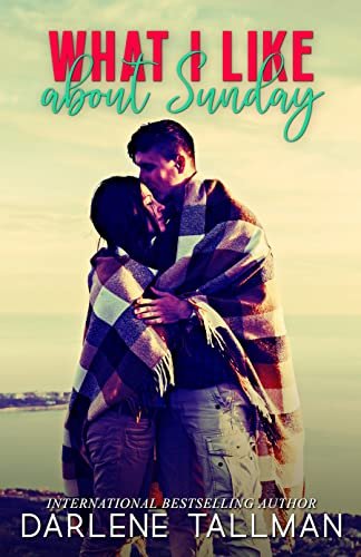 Book cover for "What I Like About Sunday" by Darlene Tallman