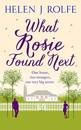Book cover for "What Rosie Found Next" by Helen J Rolfe