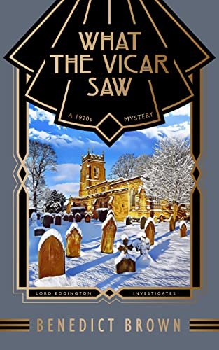 Book cover for "What the Vicar Saw" by Benedict Brown