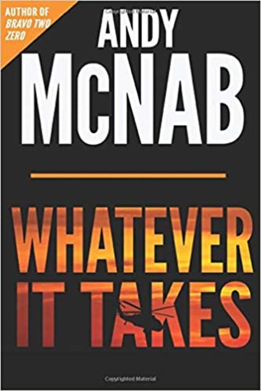 Book cover for "Whatever It Takes" by Andy McNab