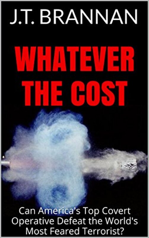 Book cover for "Whatever the Cost" by JT Brannan