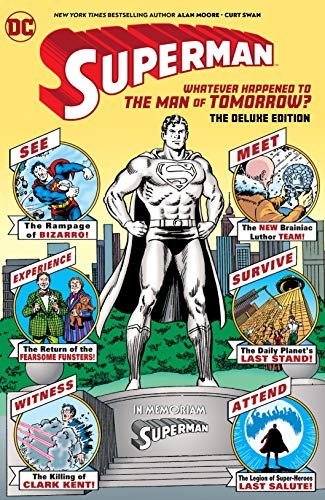 Book cover for "Whatever Happened to the Man of Tomorrow?" by Alan Moore