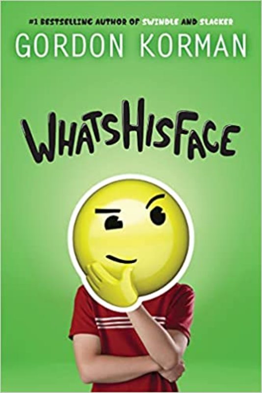 Book cover for "Whatshisface" by Gordon Korman