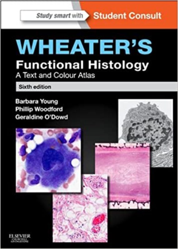 Book cover for "Wheater's Functional Histology" by Barbara Young