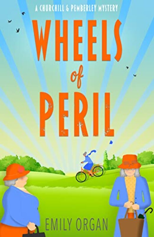 Book cover for "Wheels of Peril" by Emily Organ