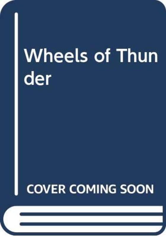 Book cover for "Wheels of Thunder" by John Harvey