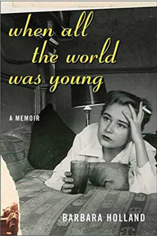 Book cover for "When All the World Was Young" by Barbara Holland