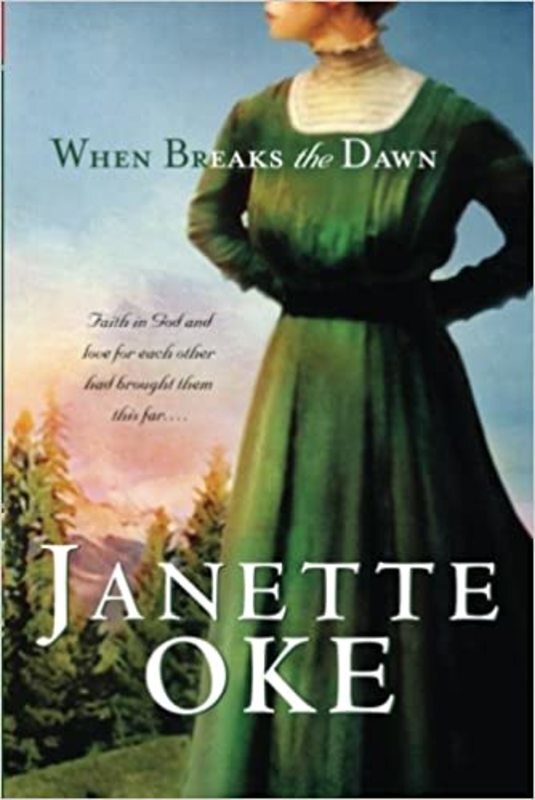 Book cover for "When Breaks the Dawn" by Janette Oke