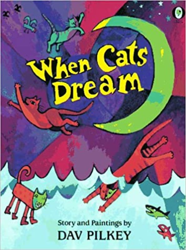 Book cover for "When Cats Dream" by Dav Pilkey