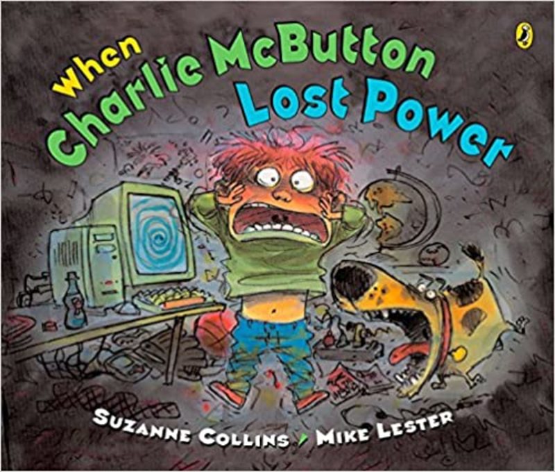 Book cover for "When Charlie McButton Lost Power" by Suzanne Collins
