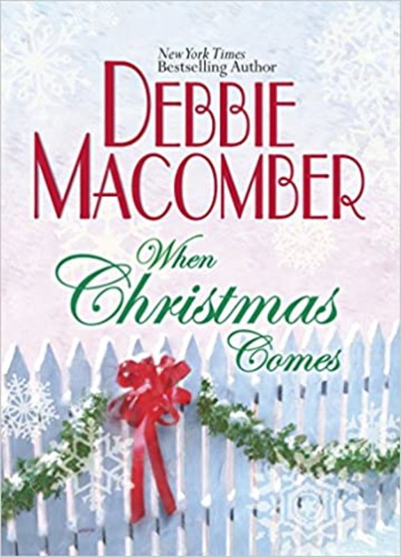 Book cover for "When Christmas Comes" by Debbie Macomber