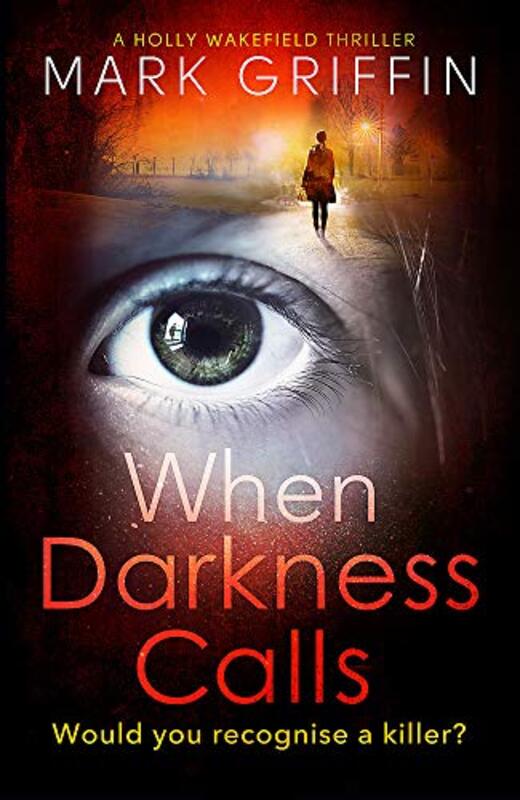 Book cover for "When Darkness Calls" by Mark Griffin